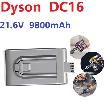 Aspiradora de Reemplazo de la Batería Recargable de Ion de Litio Dyson DC16 21.6 V 9800mAh Adecuado para Dyson 21.6 V de la Herramienta eléctrica del Modelo