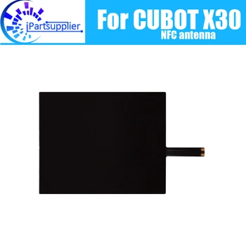 CUBOT X30 Antena Flex Cable Original del 100% Nueva Antena NFC Aérea de la etiqueta engomada de Reemplazo de Accesorios Para CUBOT X30