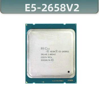 E5-2658V2 10 núcleos y 20 hilos 2.4 G 95W 2011 E5 2658 V2