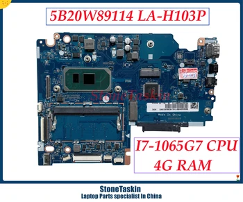 StoneTaskin Reformado Para Lenovo Ideapad S340-15IIL de la Placa base del ordenador Portátil Con I7-1065G7 CPU 4G de RAM 5B20W89114 LA-H103P 100% de Prueba