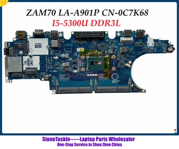 StoneTaskin ZAM70 LA-A901P Para Dell Latitude E5450 de la Placa base del ordenador Portátil CN-0C7K68 0C7K68 Con SR23X I5-5300U CPU 2.3 GHZ probado