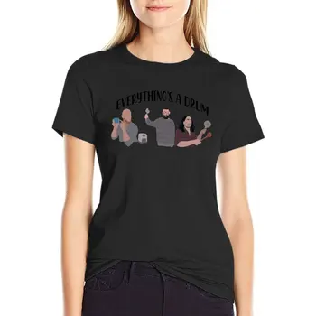 Todo es un tambor T-Shirt camiseta de gran tamaño de ropa de Mujer