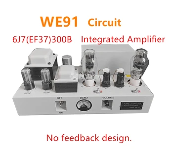WE91 Circuito 6J7(EF37)300B Single-ended Amplificador de Tubo Combinado Con Amplificador de Potencia Sin Retroalimentación Diseño，8W*2